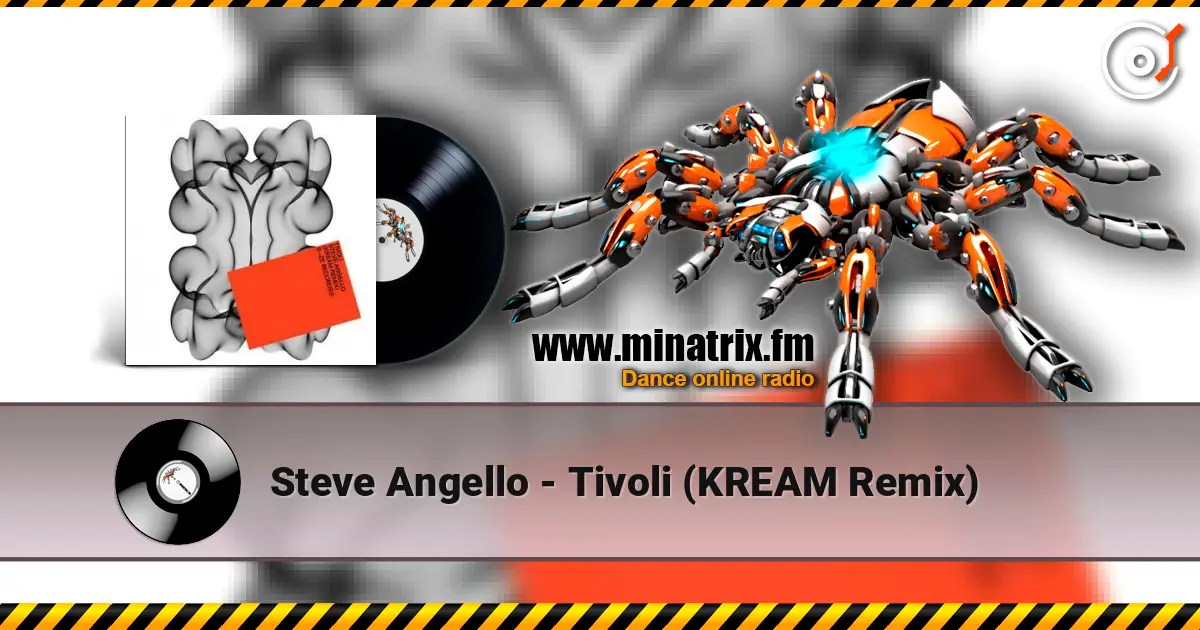 Steve Angello - Tivoli (KREAM Remix) listen online in high quality | Minatrix.FM