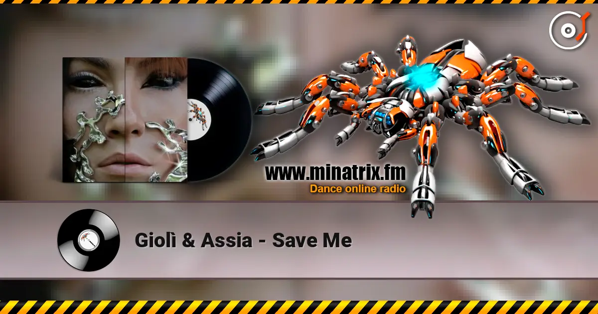 Giolì & Assia - Save Me слухати онлайн у високій якості | Minatrix.FM