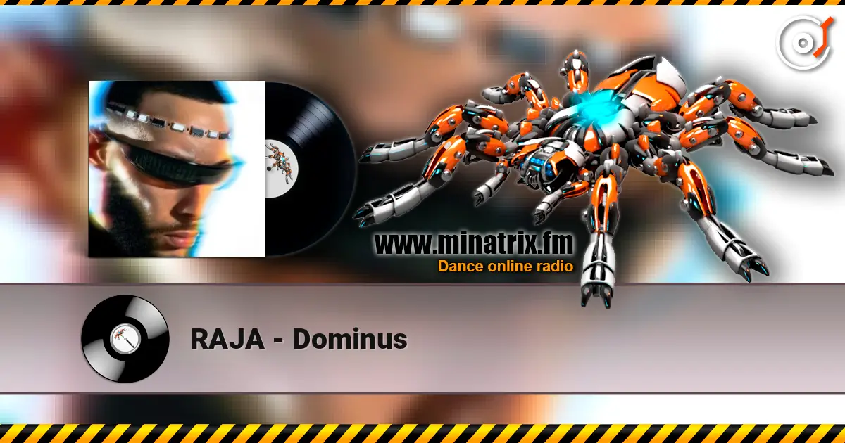 RAJA - Dominus слухати онлайн у високій якості | Minatrix.FM