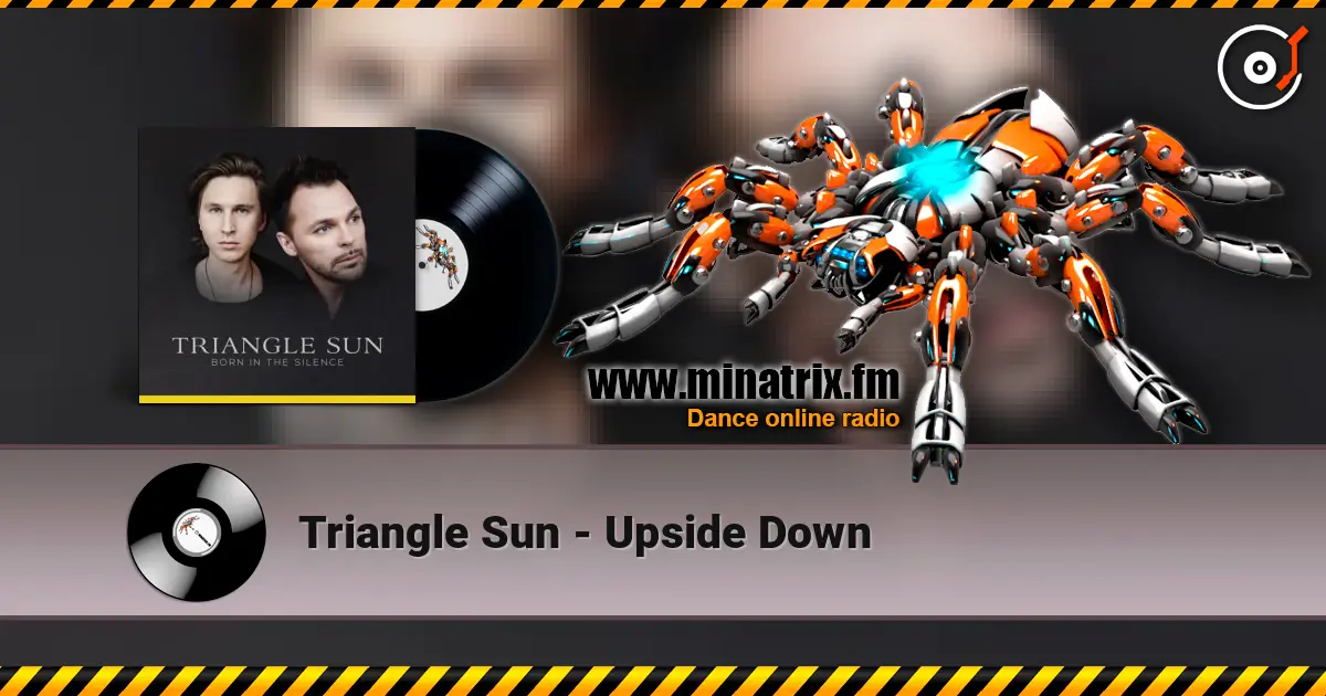 Triangle Sun - Upside Down listen online in high quality | Minatrix.FM