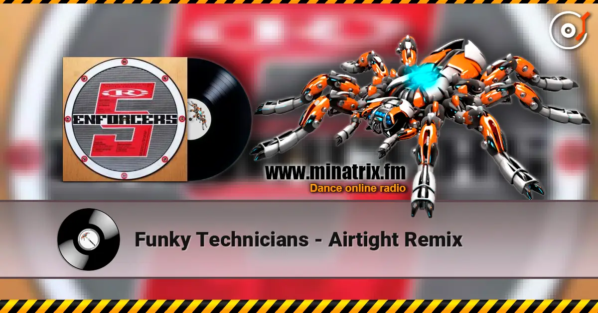 Funky Technicians - Airtight Remix слухати онлайн у високій якості | Minatrix.FM