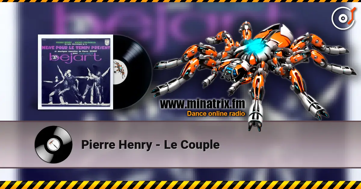 Pierre Henry - Le Couple listen online in high quality | Minatrix.FM