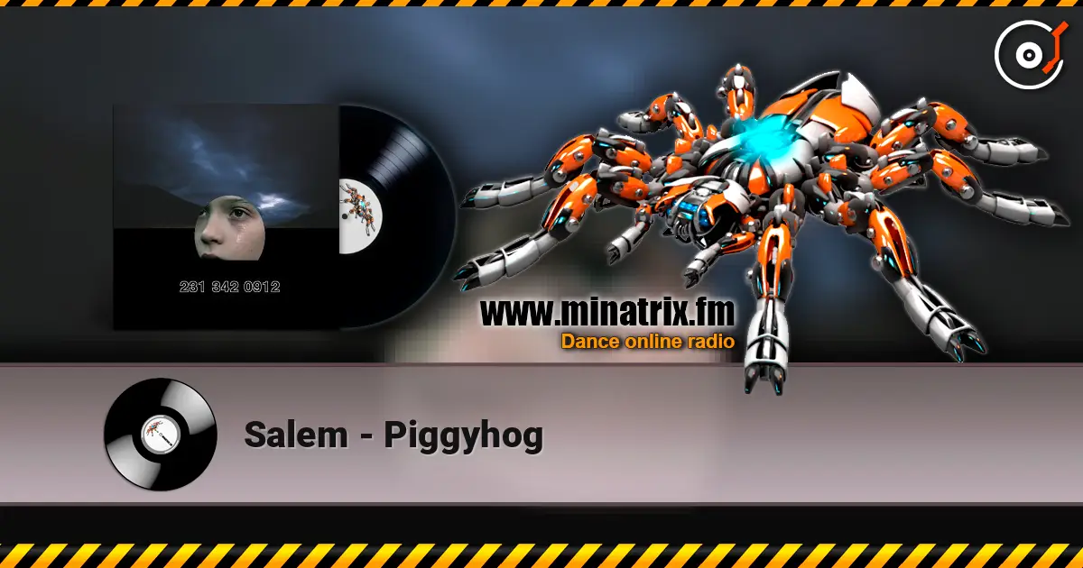 Salem - Piggyhog listen online in high quality | Minatrix.FM