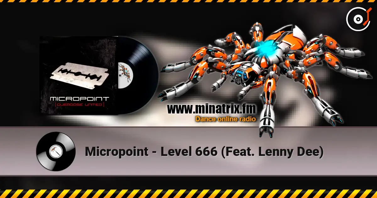 Micropoint - Level 666 (Feat. Lenny Dee) listen online in high quality | Minatrix.FM