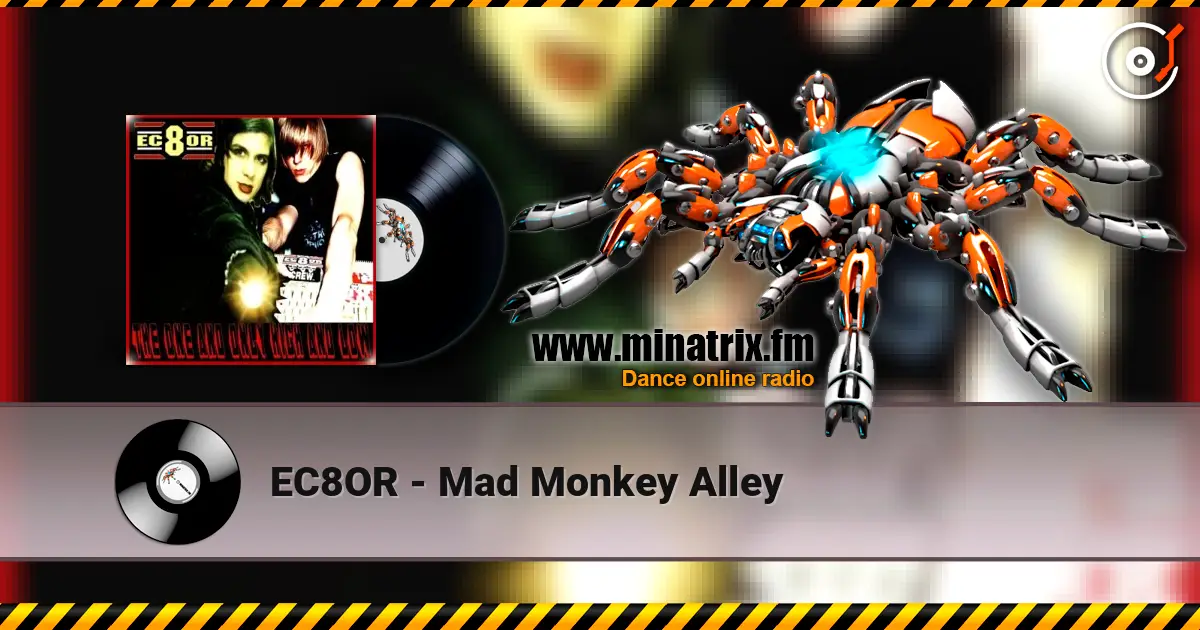 EC8OR - Mad Monkey Alley listen online in high quality | Minatrix.FM