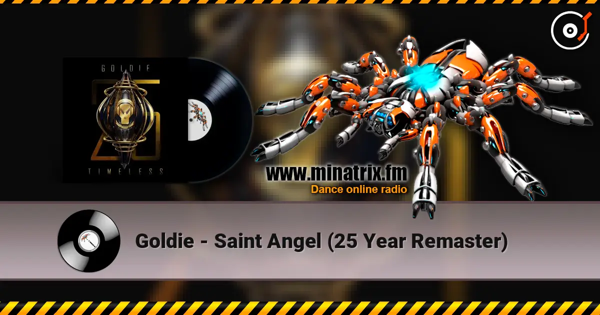 Goldie - Saint Angel (25 Year Remaster) listen online in high quality | Minatrix.FM