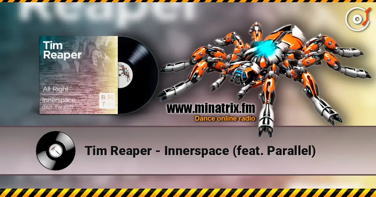 Tim Reaper - Innerspace (feat. Parallel) слухати онлайн у високій якості | Minatrix.FM