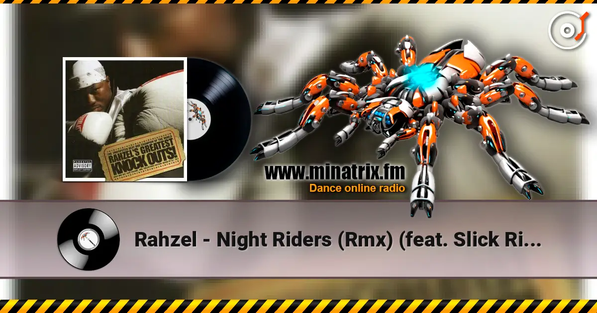 Rahzel - Night Riders (Rmx) (feat. Slick Rick) listen online in high quality | Minatrix.FM