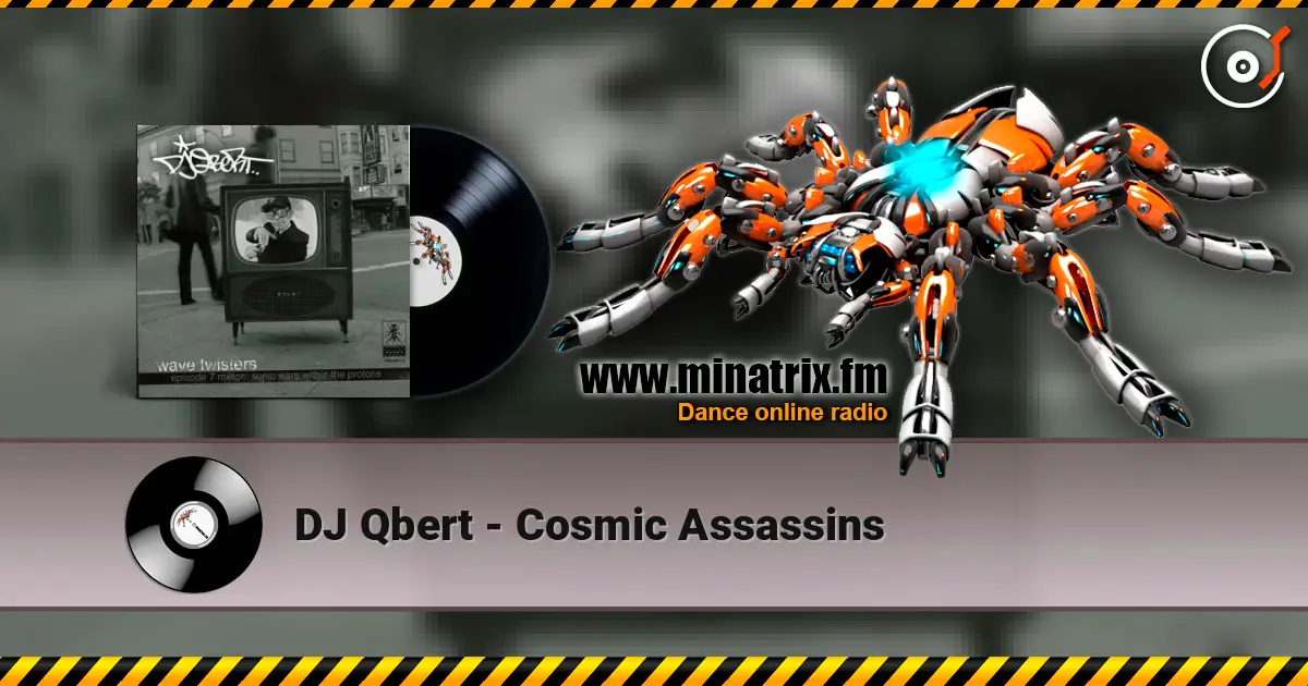 DJ Qbert - Cosmic Assassins listen online in high quality | Minatrix.FM