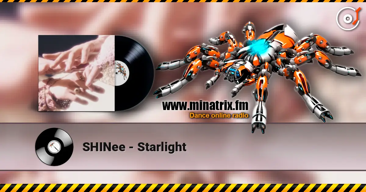 SHINee - Starlight слухати онлайн у високій якості | Minatrix.FM