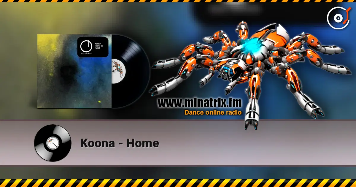 Koona - Home слухати онлайн у високій якості | Minatrix.FM