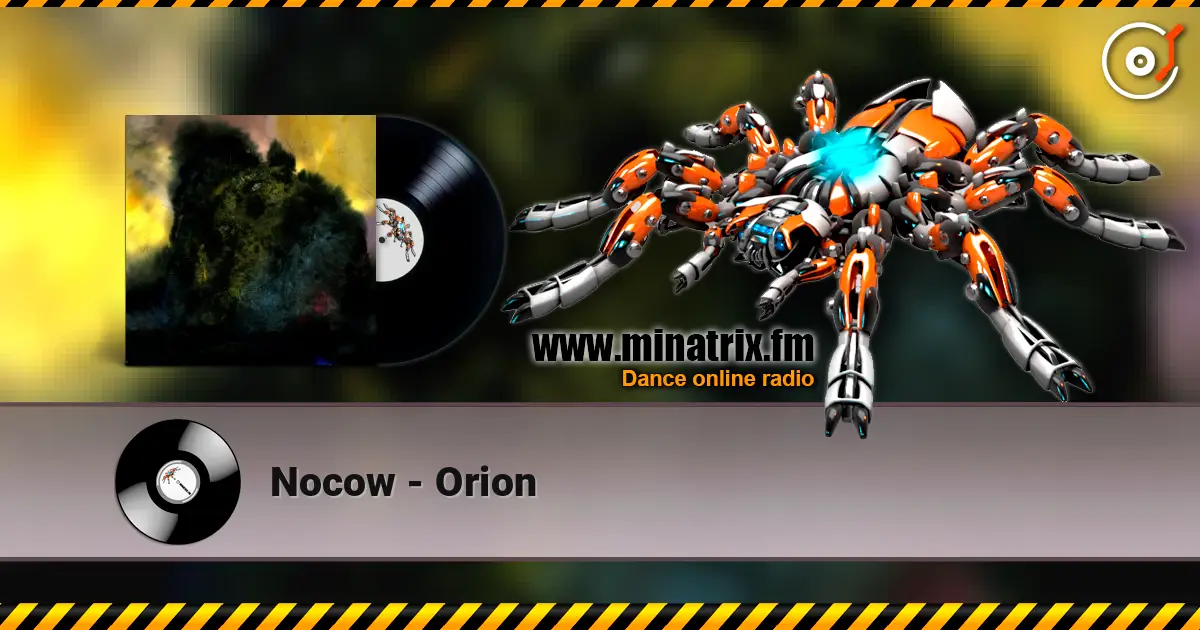 Nocow - Orion listen online in high quality | Minatrix.FM