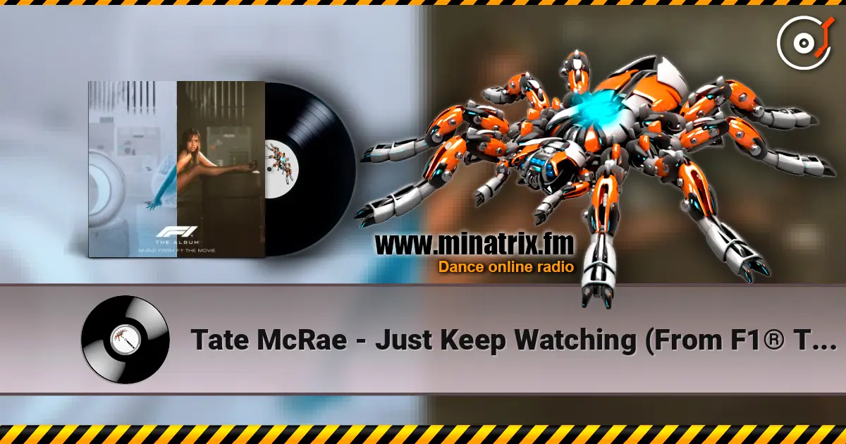 Tate McRae - Just Keep Watching (From F1® The Movie) слухати онлайн у високій якості | Minatrix.FM