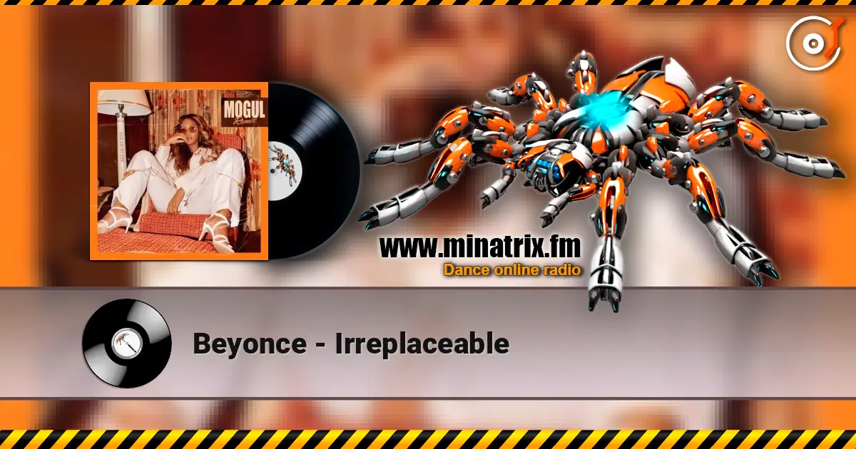 Beyonce - Irreplaceable слухати онлайн у високій якості | Minatrix.FM