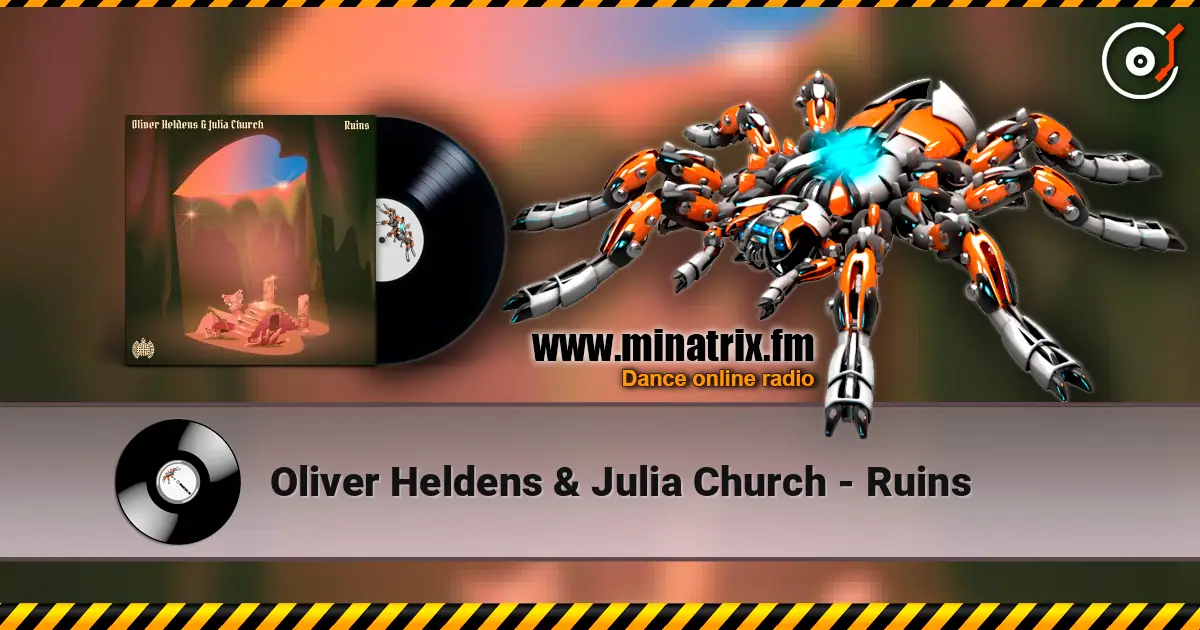 Oliver Heldens & Julia Church - Ruins listen online in high quality | Minatrix.FM