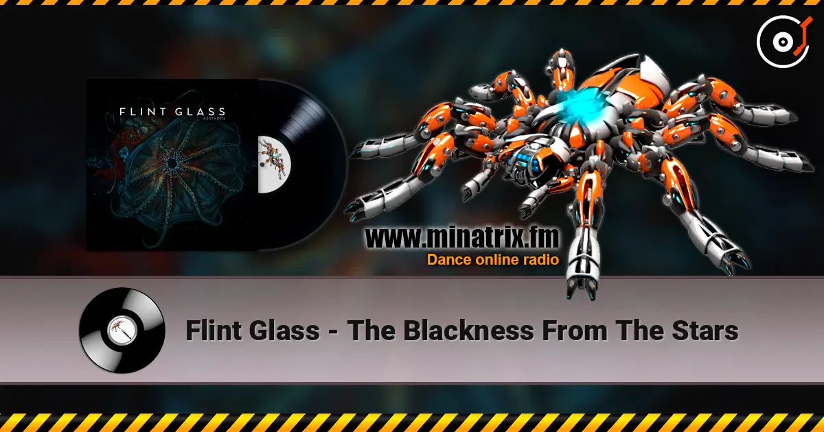 Flint Glass - The Blackness From The Stars listen online in high quality | Minatrix.FM