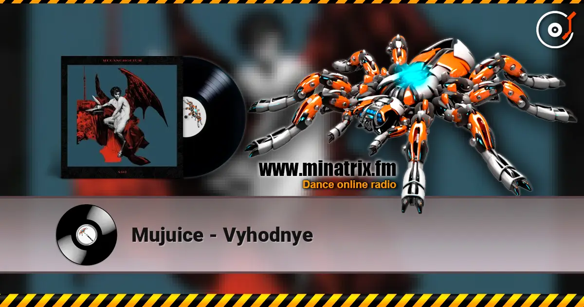 Mujuice - Vyhodnye listen online in high quality | Minatrix.FM