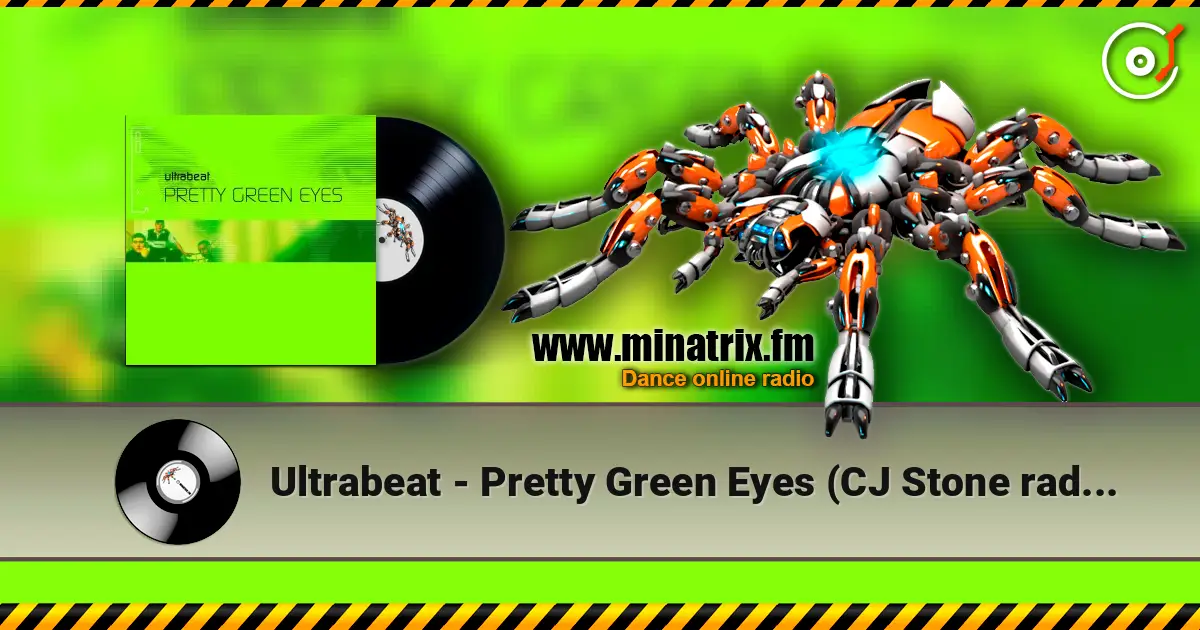 Ultrabeat - Pretty Green Eyes (CJ Stone radio edit) listen online in high quality | Minatrix.FM
