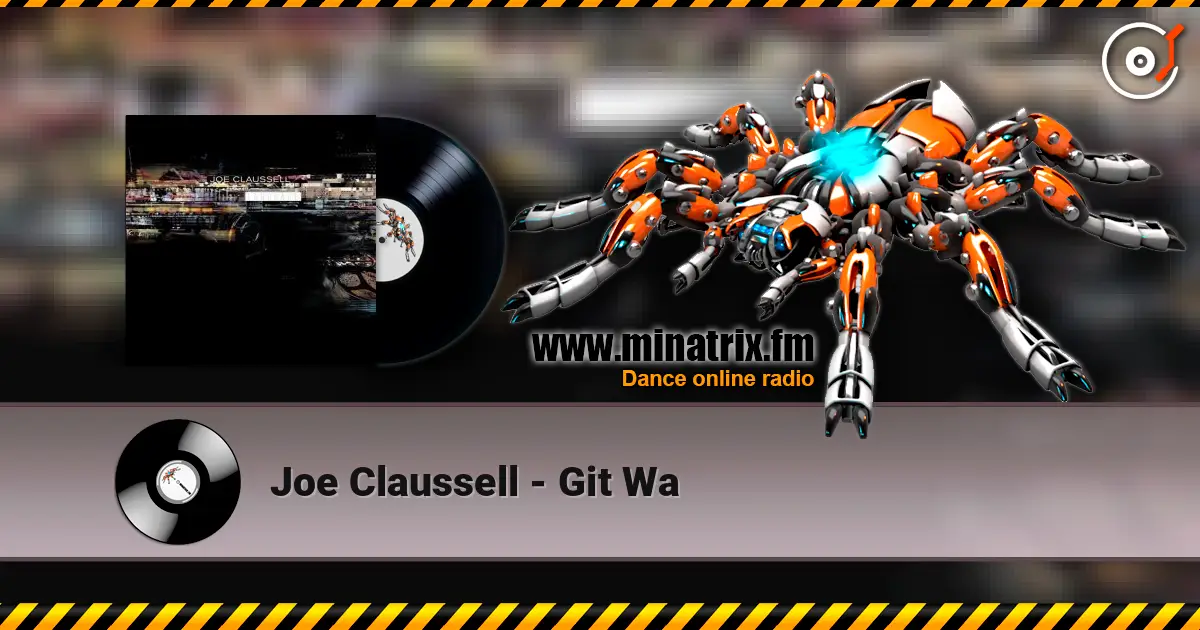 Joe Claussell - Git Wa listen online in high quality | Minatrix.FM