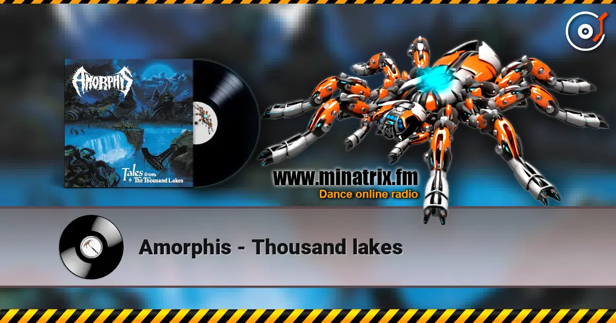 Amorphis - Thousand lakes listen online in high quality | Minatrix.FM