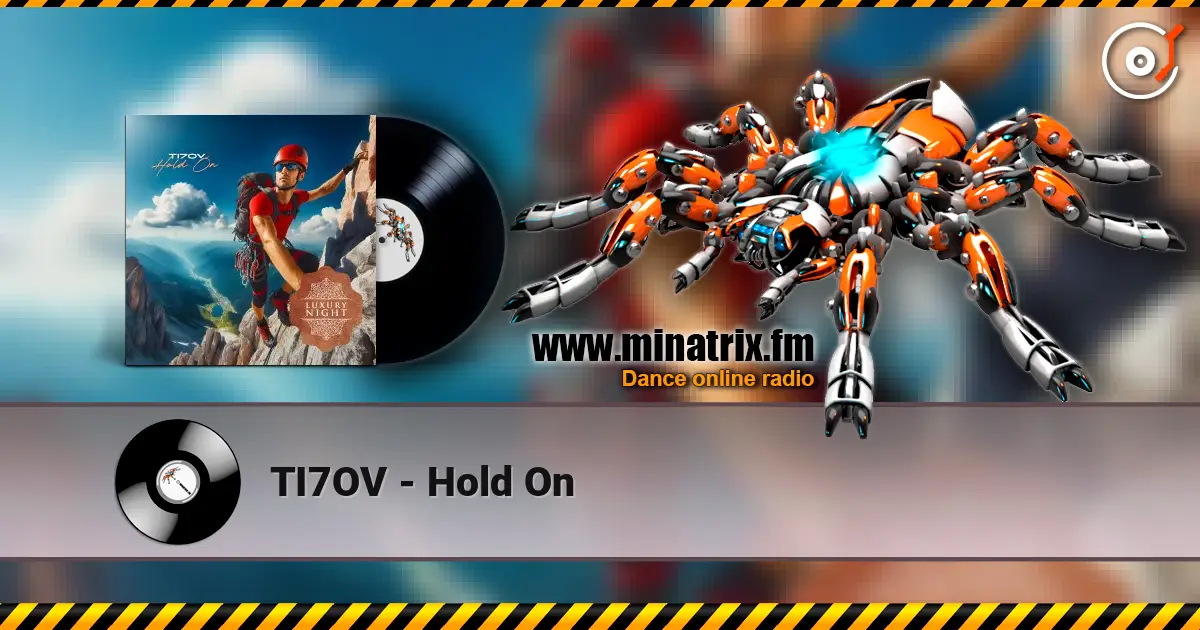 TI7OV - Hold On слухати онлайн у високій якості | Minatrix.FM