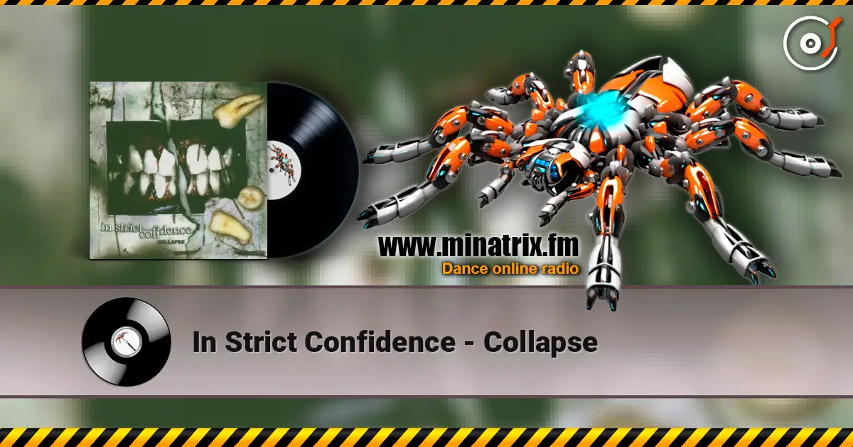 In Strict Confidence - Collapse listen online in high quality | Minatrix.FM