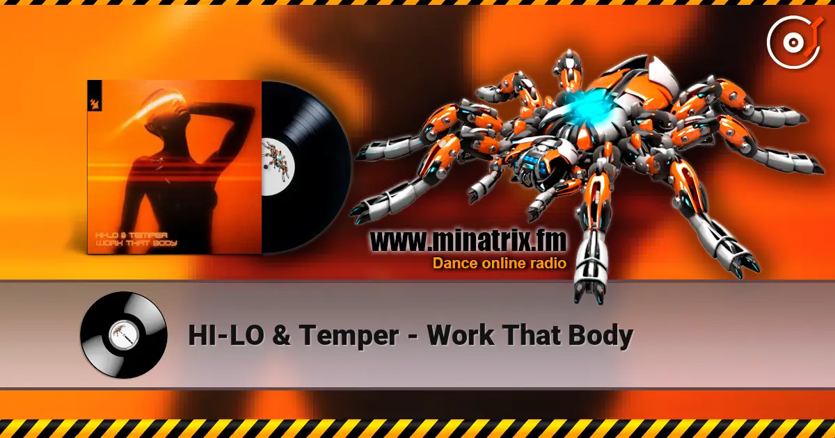 HI-LO & Temper - Work That Body listen online in high quality | Minatrix.FM