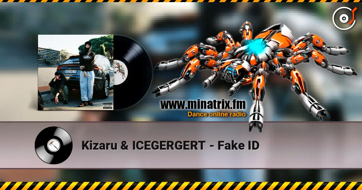 Kizaru & ICEGERGERT - Fake ID слухати онлайн у високій якості | Minatrix.FM