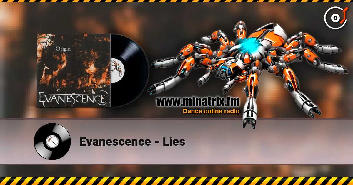 Evanescence - Lies слухати онлайн у високій якості | Minatrix.FM