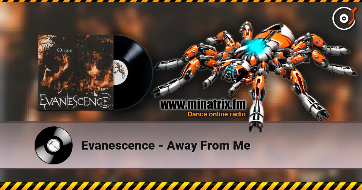 Evanescence - Away From Me слухати онлайн у високій якості | Minatrix.FM