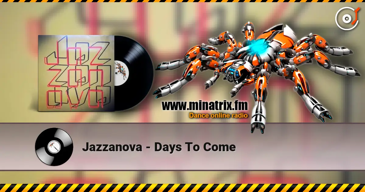 Jazzanova - Days To Come слухати онлайн у високій якості | Minatrix.FM