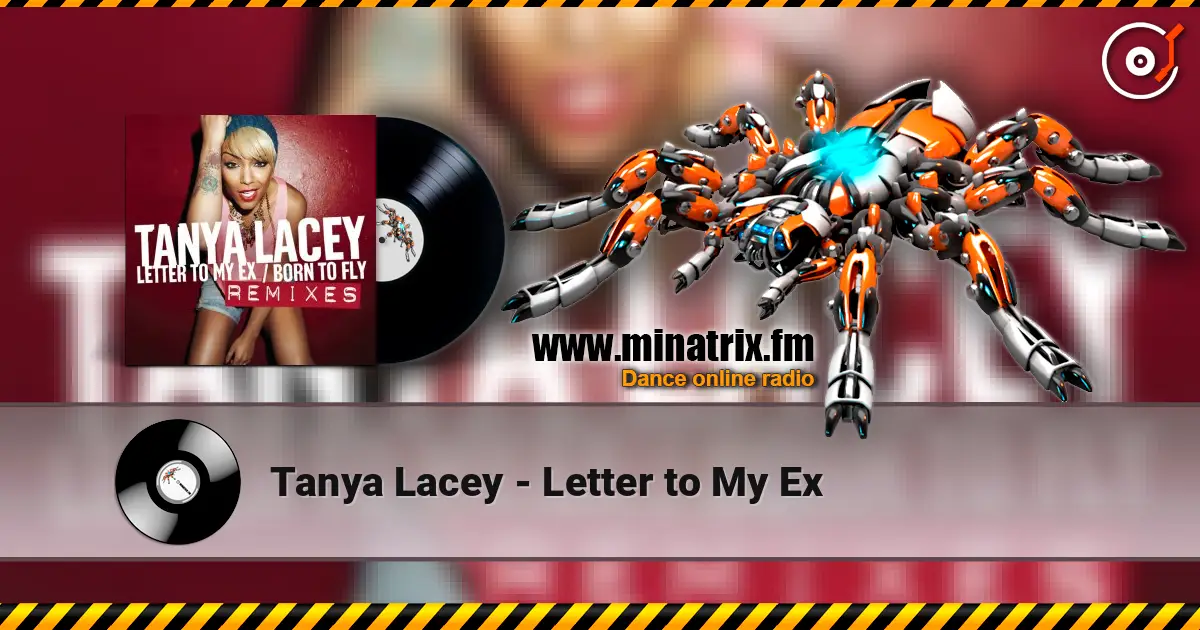 Tanya Lacey - Letter to My Ex слухати онлайн у високій якості | Minatrix.FM