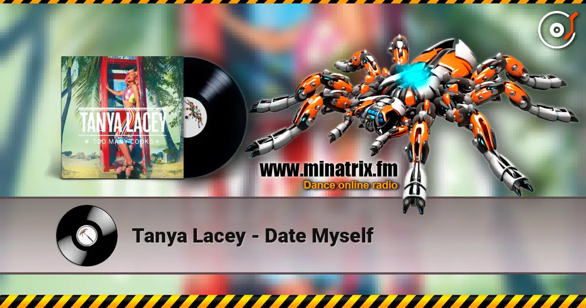 Tanya Lacey - Date Myself listen online in high quality | Minatrix.FM