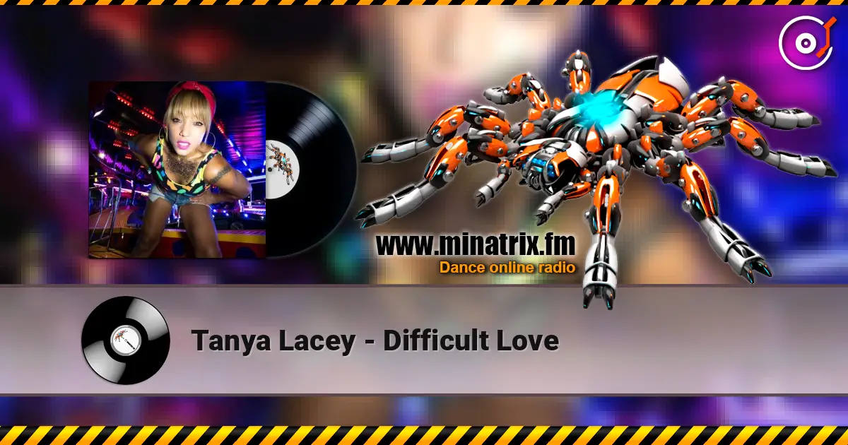 Tanya Lacey - Difficult Love listen online in high quality | Minatrix.FM