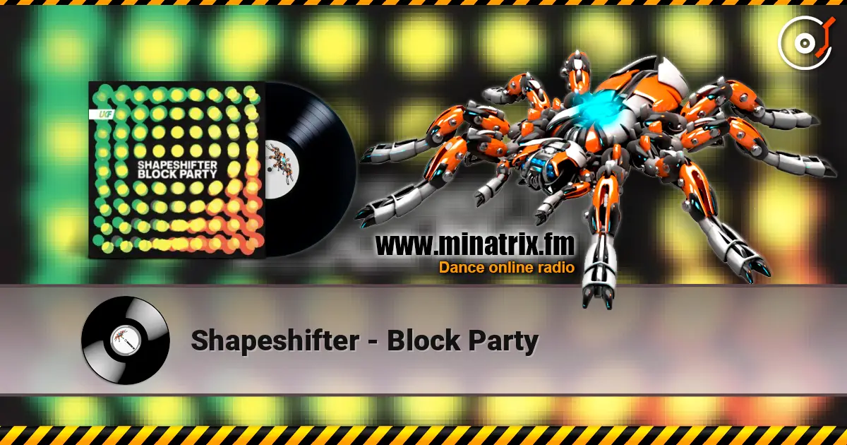 Shapeshifter - Block Party listen online in high quality | Minatrix.FM