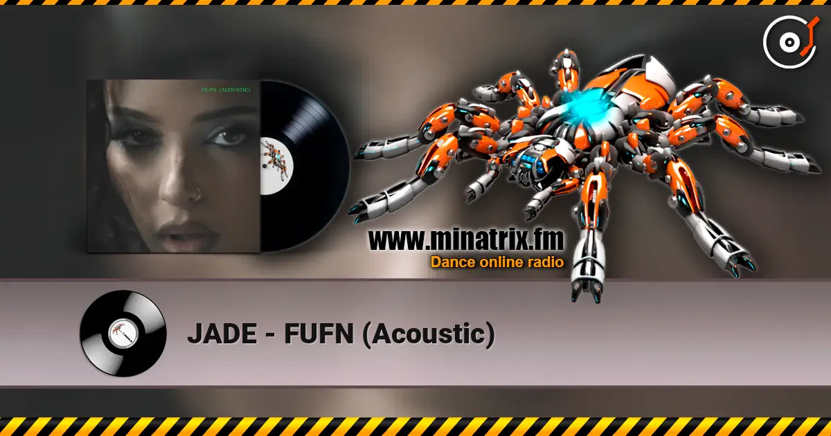 JADE - FUFN (Acoustic) listen online in high quality | Minatrix.FM