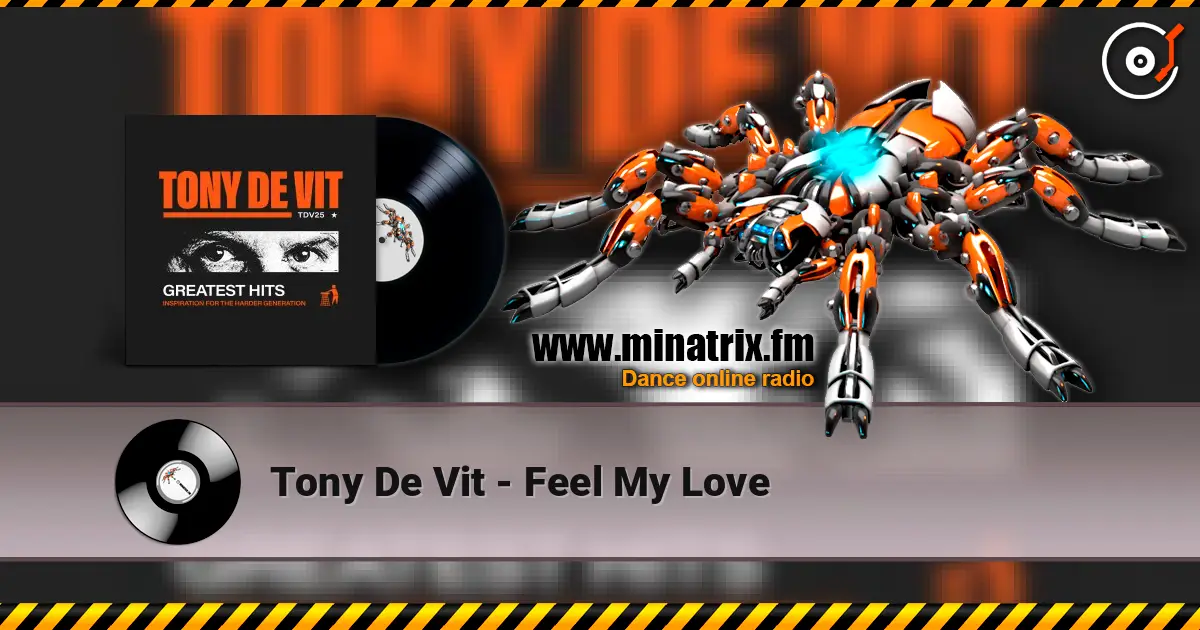 Tony De Vit - Feel My Love listen online in high quality | Minatrix.FM