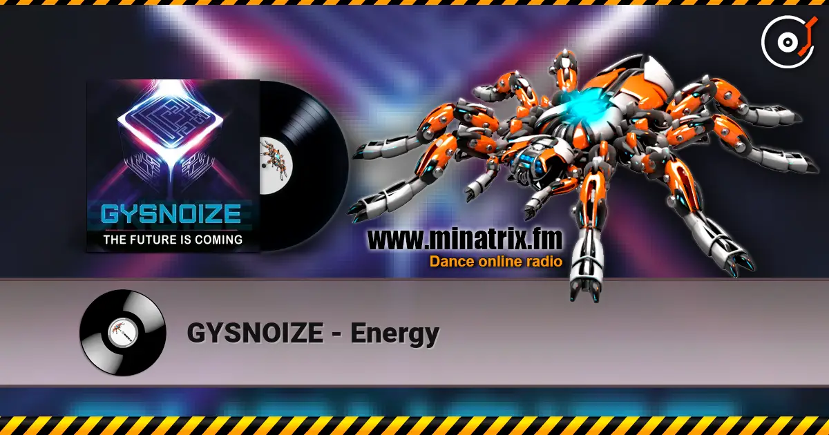 GYSNOIZE - Energy listen online in high quality | Minatrix.FM