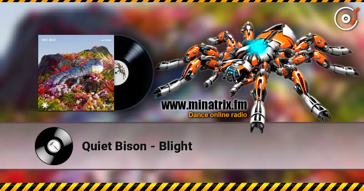 Quiet Bison - Blight listen online in high quality | Minatrix.FM