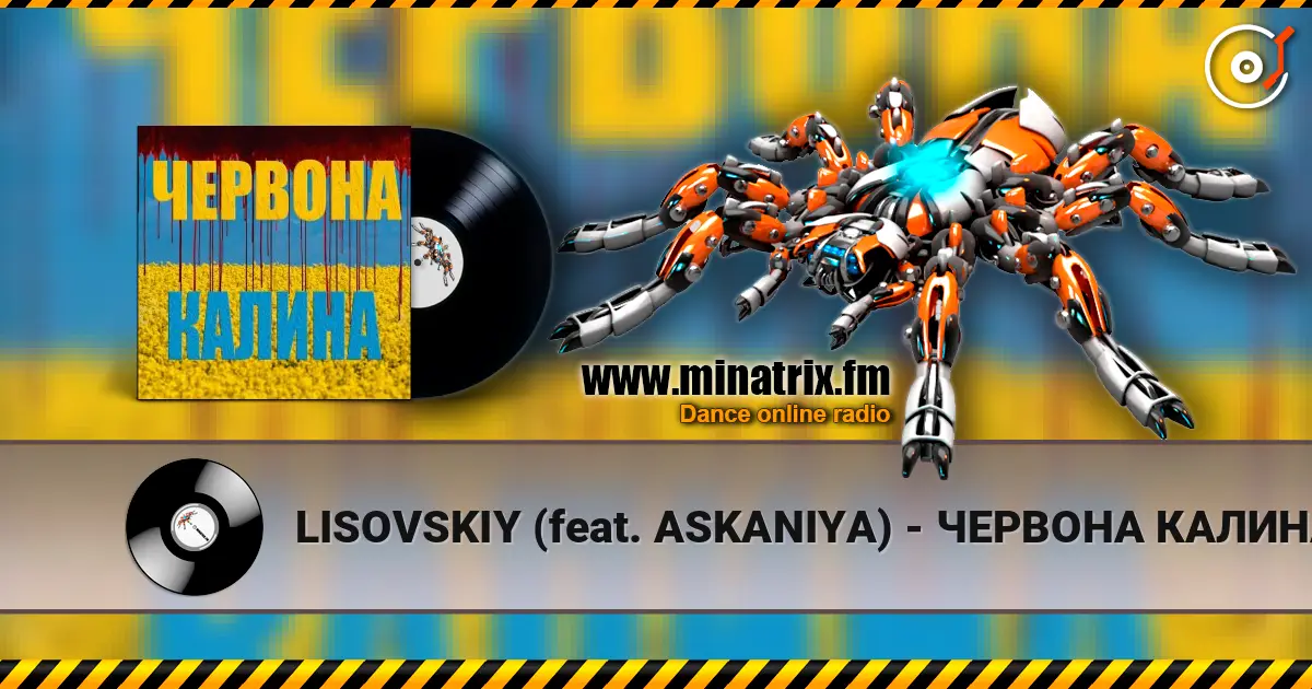 LISOVSKIY (feat. ASKANIYA) - ЧЕРВОНА КАЛИНА слухати онлайн у високій якості | Minatrix.FM