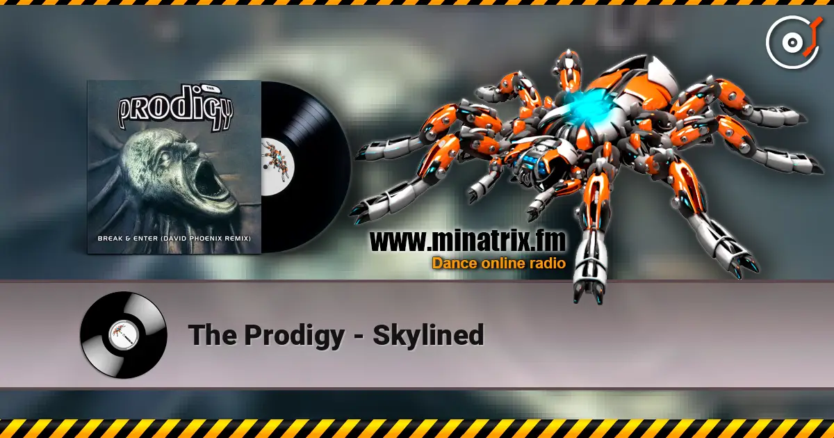 The Prodigy - Skylined listen online in high quality | Minatrix.FM