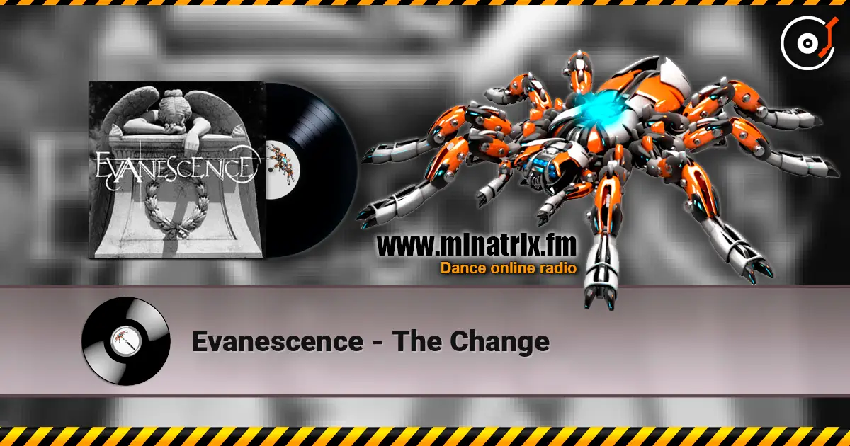 Evanescence - The Change listen online in high quality | Minatrix.FM