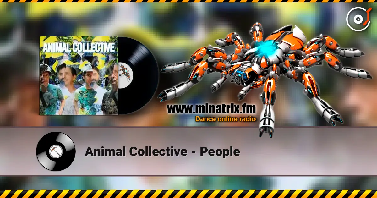 Animal Collective - People listen online in high quality | Minatrix.FM