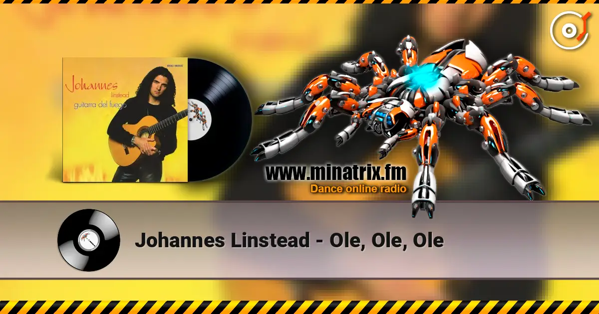 Johannes Linstead - Ole, Ole, Ole слухати онлайн у високій якості | Minatrix.FM