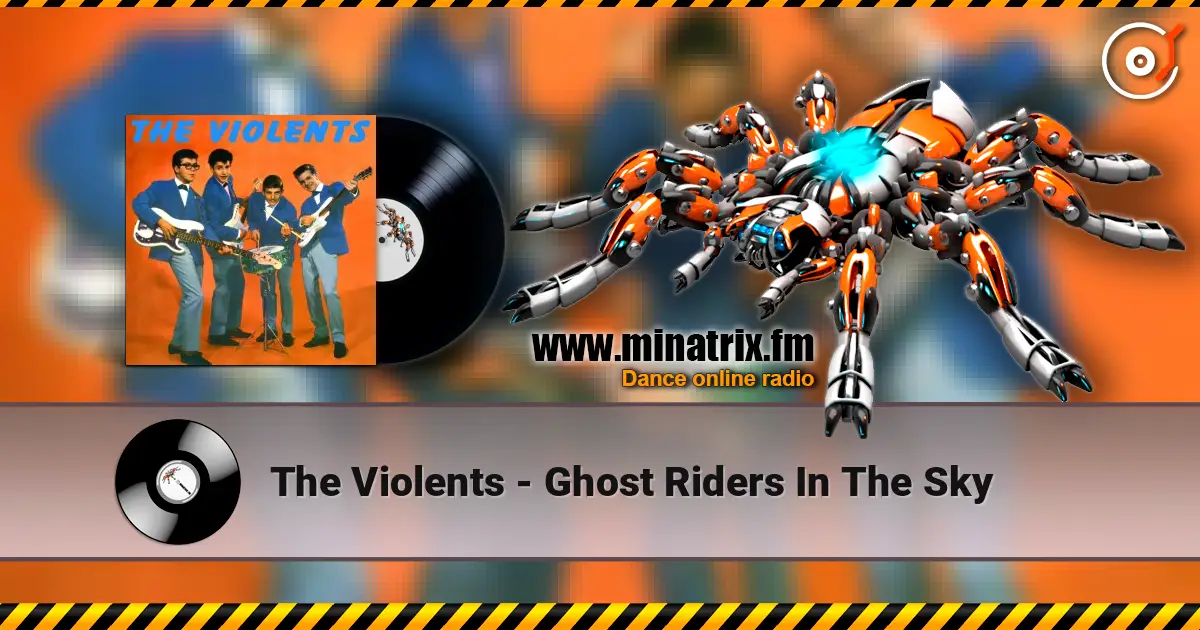 The Violents - Ghost Riders In The Sky слухати онлайн у високій якості | Minatrix.FM