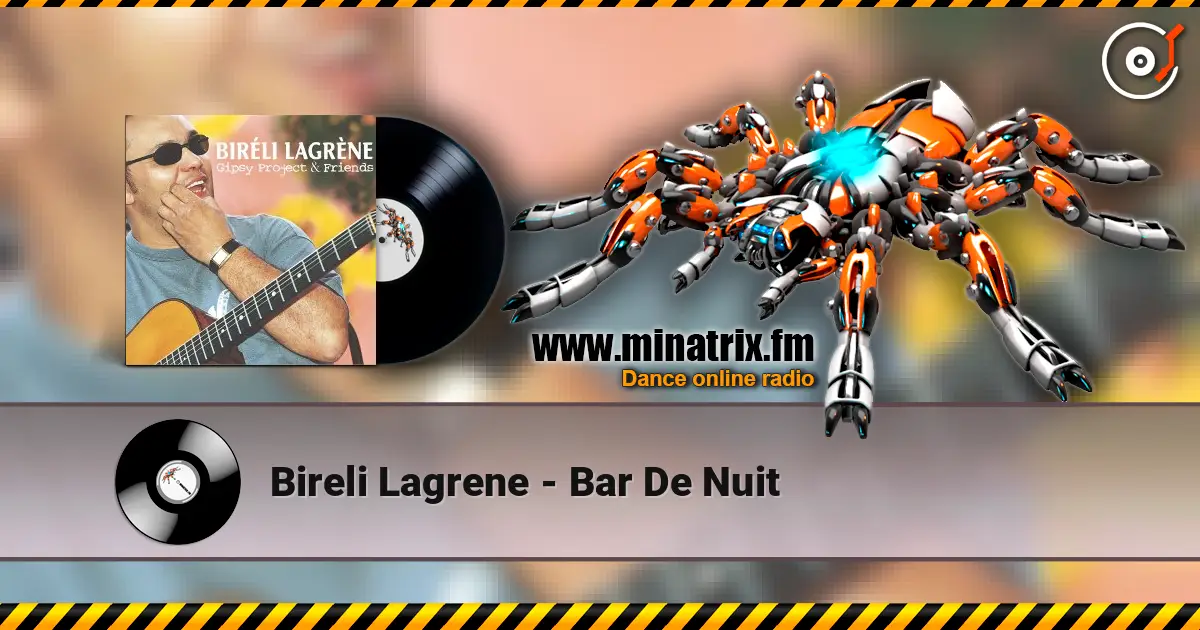 Bireli Lagrene - Bar De Nuit listen online in high quality | Minatrix.FM
