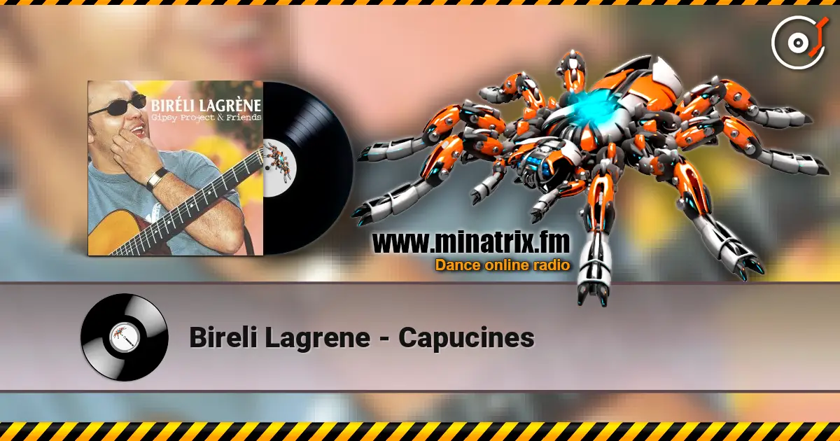 Bireli Lagrene - Capucines listen online in high quality | Minatrix.FM