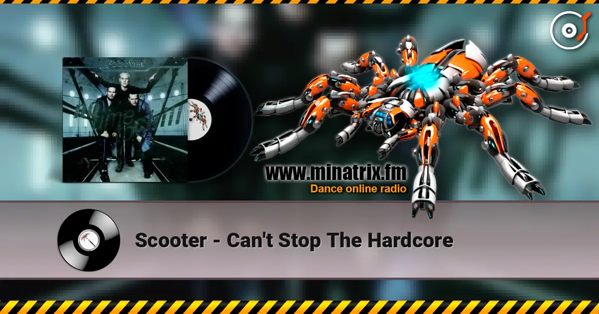 Scooter - Can't Stop The Hardcore listen online in high quality | Minatrix.FM