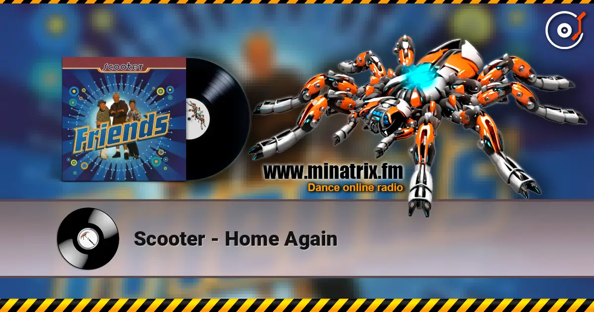 Scooter - Home Again слухати онлайн у високій якості | Minatrix.FM
