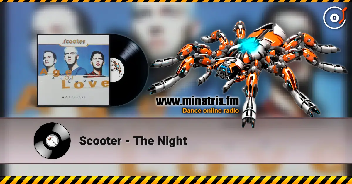 Scooter - The Night слухати онлайн у високій якості | Minatrix.FM